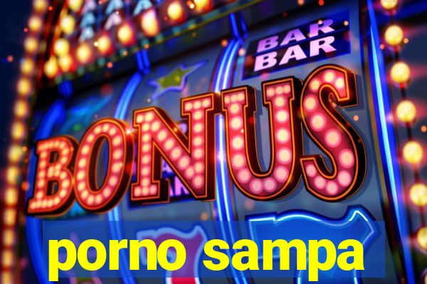 porno sampa